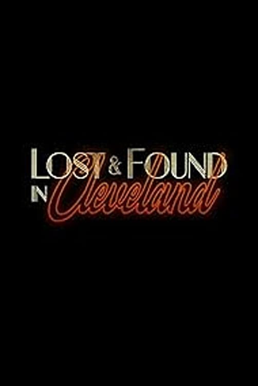 Постер Lost & Found in Cleveland